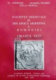 Cumpara ieftin Inscriptii medievale si din epoca moderna a Romaniei. Orasul Iasi - 1994 - Alexandru Andronic ($Y171)