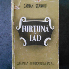 DAMIAN STANOIU - FURTUNA IN IAD (1944)