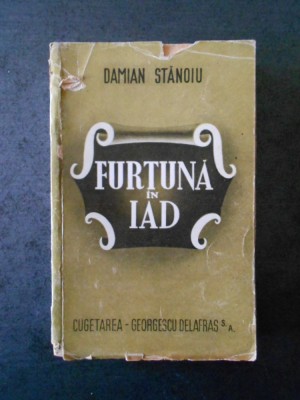 DAMIAN STANOIU - FURTUNA IN IAD (1944) foto