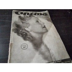 CINEMA - MAGAZIN CINEMATOGRAFIC ILUSTRAT, ANUL IX, NR.217 /1932