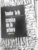 Cronica de la Arbore - Toader Hrib, Editura Junimea 1972, Carte Istorie Rom&acirc;nească, Copertă Cartonată