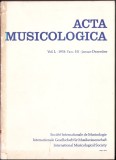C5147N Acta Musicologica, volumul L, fasciculele I și II, 1978, International Musicological Society