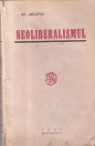 St. Zeletin - Neoliberalismul. Studii asupra istoriei si politicei burghezie