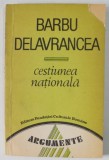 CESTIUNEA NATIONALA de BARBU DELAVRANCEA , 1993