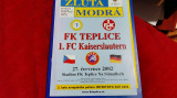 Program FK Teplice - FC Kaiserslautern