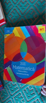 MATEMATICA CLASA A VIII A SEMESTRUL II , PERIANU ,FIANU ,HEUBERGER foto