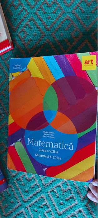 MATEMATICA CLASA A VIII A SEMESTRUL II , PERIANU ,FIANU ,HEUBERGER