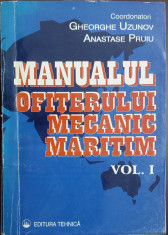 Manualul ofiterului mecanic maritim (Vol.-1) foto