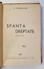 SFANTA DREPTATE - C. Manolache, Editie Interbelica, Cartea Romaneasca, 490pg, Roman Beletristica
