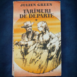 TARAMURI DE DEPARTE - JULIEN GREEN - VOL. I