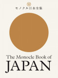 Monocle Book of Japan | Tyler Brule, Andrew Tuck, Fiona Wilson, Joe Pickard, Thames &amp; Hudson Ltd