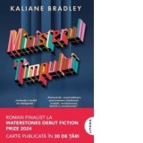 Ministerul timpului - Bogdan Perdivara, Kaliane Bradley