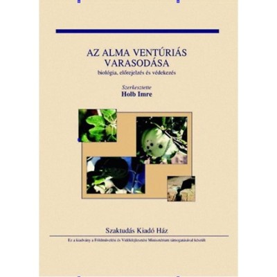 Az alma vent&amp;uacute;ri&amp;aacute;s varasod&amp;aacute;sa - Holb Imre (szerkesztő) foto