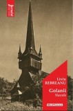 Golanii | Liviu Rebreanu, 2021, Hoffman