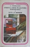 SPIRITUL CRITIC IN CULTURA ROMANEASCA. NOTE SI IMPRESII-GARABET IBRAILEANU-210185