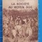 La Soci&eacute;t&eacute; au Moyen-&Acirc;ge - Frantz FUNCK-BRENTANO - Flammarion 1937