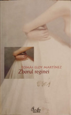 ZBORUL REGINEI-TOMAS ELOY MARTINEZ foto