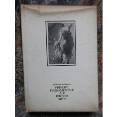 PRINCIPII FUNDAMENTALE ALE ISTORIEI ARTEI - HENRICH WOLFIFLIN