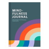 Mindfulness Journal Writing Rituals for Self-Discovery, Clarity, and Joy