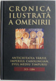 Cronica ilustrata a omenirii, vol. 5. Antichitatea tarzie, Imperiul Carolingian, Evul Mediu timpuriu (313-1204)