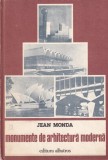 Jean Monda Monumente Arhitectura Moderna Ghid Constructii Secol XXI Carte Romana Cartonata 201 Pagini