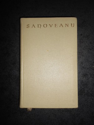 MIHAIL SADOVEANU - ROMANE SI POVESTIRI ISTORICE volumul 2 (1961, ed. bibliofila) foto