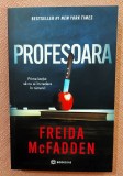 Profesoara. Editura Bookzone, 2024 - Freida McFadden