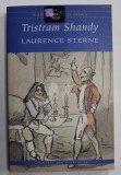 TRISTRAM SHANDY by LAURENCE STERNE , 1996, COPERTA ORIGINALA BROSATA