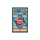 Safety Through Solidarity: A Radical Guide to Fighting Antisemitism