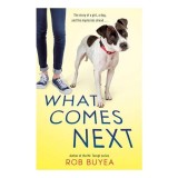 Carte Copii "What Comes Next" (9-12 ani) - Roman despre prietenie, pierdere si vindecare.