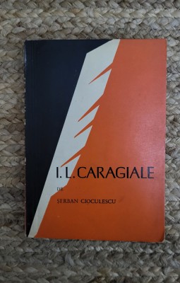 I.L.CARAGIALE -SERBAN CIOCULESCU foto