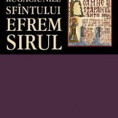 Rugaciunile Sfintului Efrem Sirul