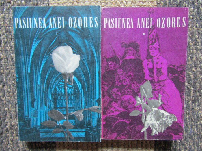 Pasiunea Anei Ozores - Clarin ( 2 volume )