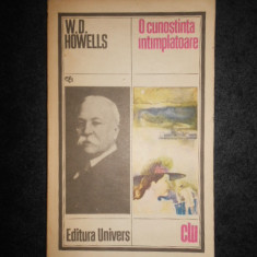 W. D. HOWELLS - O CUNOSTINTA INTAMPLATOARE