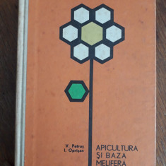 Apicultura si baza melifera - V. Petrus / R5P5F