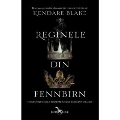 Reginele din Fennbirn, Kendare Blake
