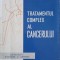 TRATAMENTUL COMPLEX AL CANCERULUI-SUB REDACTIA O. COSTACHEL, U. BUNESCU-247372