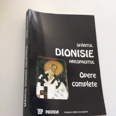 SF DIONISIE AREOPAGITUL, OPERE COMPLETE CU SCOLIILE SF MAXIM MARTURISITORUL