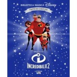 Incredibilii 2. Biblioteca magica Disney