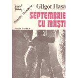 Gligor Hasa - Septembrie cu masti - 137352