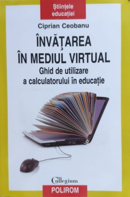Invatarea In Mediul Virtual - Ciprian Ceobanu , E182 foto