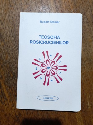 Teosofia Rosicrucienilor - Rudolf Steiner / R3P5S foto