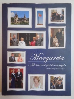 MARGARETA. MARTURIA UNUI SFERT DE VEAC REGAL de SANDA GATEJEANU GHEORGHE, 2015 foto