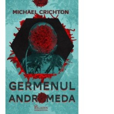 Germenul Andromeda - Michael Crichton