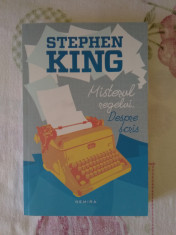 Misterul regelui Despre scris ? Stephen King foto