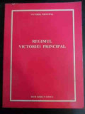Regimul Victoriei Principal - Victoria Principal ,547545