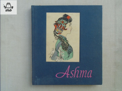 Ashma, Beijing 1957 - epopee in versuri cu desene / limba franceza foto