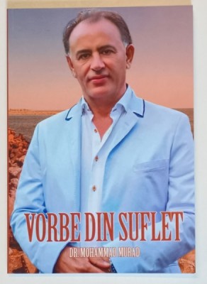 VORBE DIN SUFLET de DR. MOHAMMAD MURAD , 2024 foto