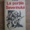 Ion Grecea - La portile Severinului
