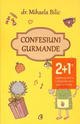 CONFESIUNI GURMANDE-MIHAELA BILIC-334098 foto
